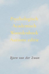 Psychologisch Academisch Woordenboek autisme editie