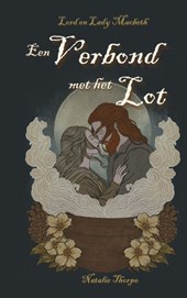 Lord en Lady Macbeth: Een Verbond met het Lot