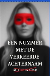"Een Nummer met de Verkeerde Achternaam"