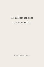 De adem tussen stap en stilte