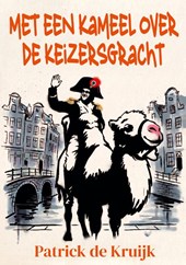 Met een Kameel over de Keizersgracht