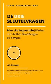 De Drie Sleutelvragen als kompas
