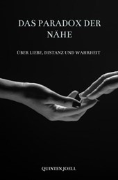 Das Paradox der Nähe