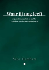 Waar jij nog leeft