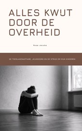 Alles kwijt door de overheid