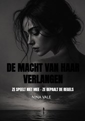 De macht van haar verlangen