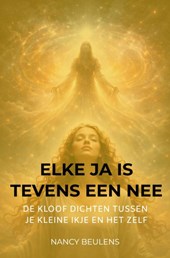 Elke ja is tevens een nee