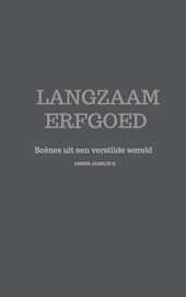 Langzaam Erfgoed
