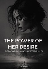 The power of her desire