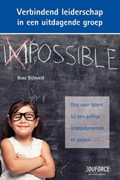 Verbindend leiderschap in een uitdagende groep