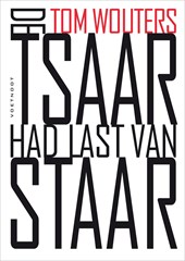 De Tsaar had last van staar