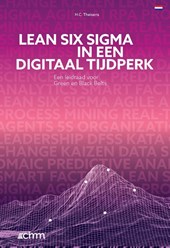 Lean Six Sigma in een Digitaal Tijdperk