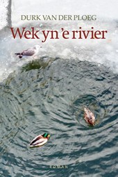 Wek yn ’e rivier