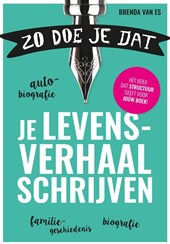 Zo doe je dat, je levensverhaal schrijven
