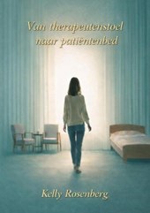 Van therapeutenstoel naar patiëntenbed