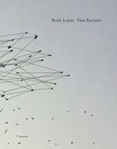 Rody Luton. Time Encircled