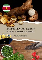 Handboek voor export naar Caribisch gebied | H.V. Redmond | 9789493105355