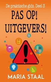 Pas op! Uitgevers!