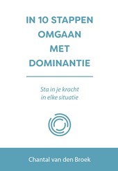 In 10 stappen omgaan met dominantie