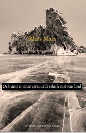 Oekraïne en onze verzuurde relatie met Rusland