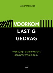 Voorkom lastig gedrag