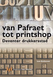 Van Pafraet tot Printshop