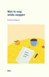 Wat ik nog wilde zeggen