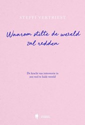 Waarom stilte de wereld zal redden