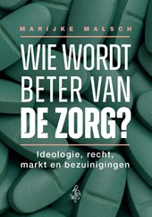 Wie wordt beter van de zorg?