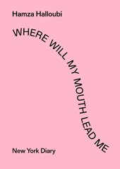 Where Will My Mouth Lead Me