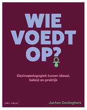 Wie voedt op?