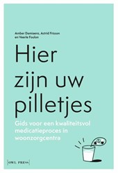 Hier zijn uw pilletjes