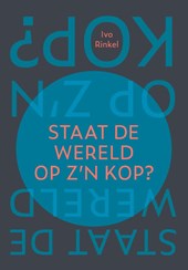 Staat de wereld op z’n kop? 2