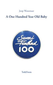 A One Hundred Year Old Baby