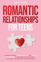 Romantic Relationships for Teens