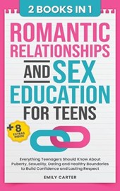 Romantic Relationships and Sex Education for Teens