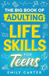 The Big Book of Adulting Life Skills for Teens