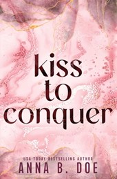 Kiss To Conquer: Special Edition