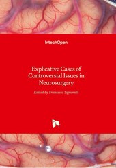 Explicative Cases of Controversial Issues in Neurosurgery