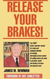 Release Your Brakes!