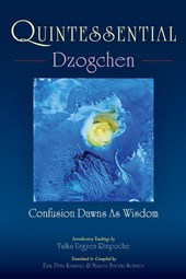 Quintessential Dzogchen