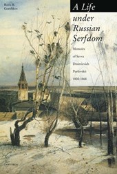A Life under Russian Serfdom
