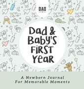 Dad and Baby's First Year