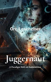 Juggernaut: A Paradigm Shift on Antisemitism