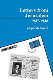 Letters From Jerusalem 1947-1948