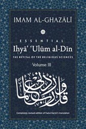 ESSENTIAL IHYA ULUM AL-DIN - V
