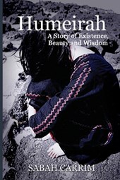 Humeirah: A Story of Existence, Beauty and Wisdom