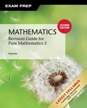 Mathematics: Revision Guide for Pure Mathematics 3