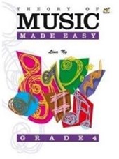 Theory of Music Made Easy. Grade 4