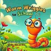 Worm Wriggles to School